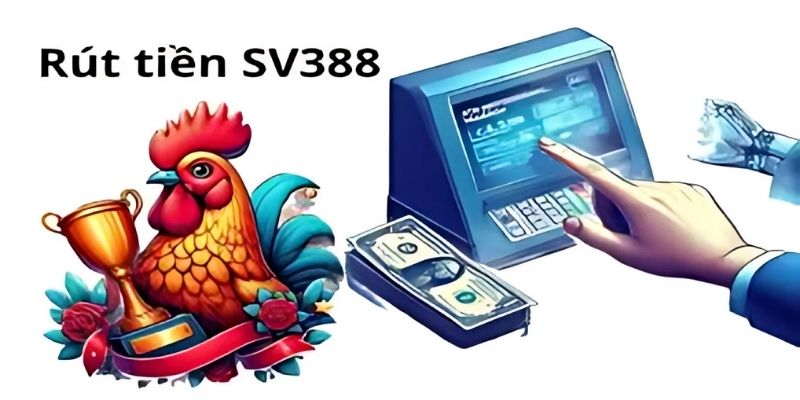 Rút tiền SV388